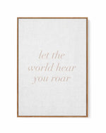Let The World Hear You Roar on Linen | 3 Colour Options | Framed Canvas-CANVAS-You can shop wall art online with Olive et Oriel for everything from abstract art to fun kids wall art. Our beautiful modern art prints and canvas art are available from large canvas prints to wall art paintings and our proudly Australian artwork collection offers only the highest quality framed large wall art and canvas art Australia - You can buy fashion photography prints or Hampton print posters and paintings on c