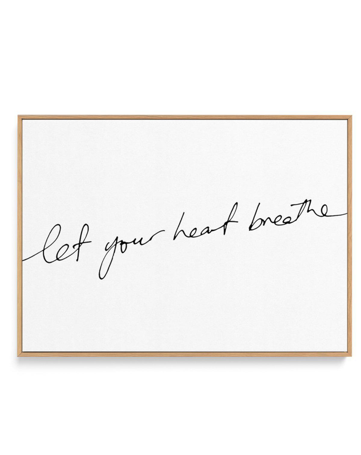 Let Your Heart Breathe | Framed Canvas-CANVAS-You can shop wall art online with Olive et Oriel for everything from abstract art to fun kids wall art. Our beautiful modern art prints and canvas art are available from large canvas prints to wall art paintings and our proudly Australian artwork collection offers only the highest quality framed large wall art and canvas art Australia - You can buy fashion photography prints or Hampton print posters and paintings on canvas from Olive et Oriel and hav