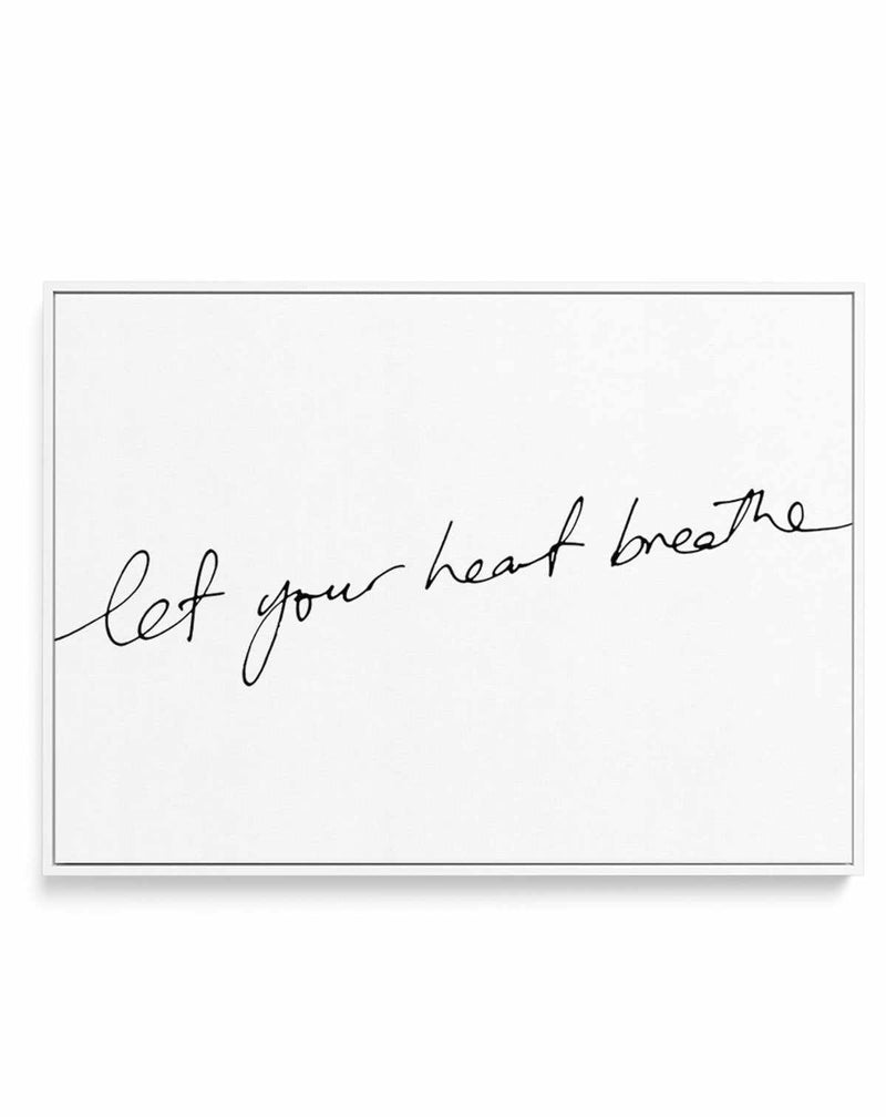 Let Your Heart Breathe | Framed Canvas-CANVAS-You can shop wall art online with Olive et Oriel for everything from abstract art to fun kids wall art. Our beautiful modern art prints and canvas art are available from large canvas prints to wall art paintings and our proudly Australian artwork collection offers only the highest quality framed large wall art and canvas art Australia - You can buy fashion photography prints or Hampton print posters and paintings on canvas from Olive et Oriel and hav
