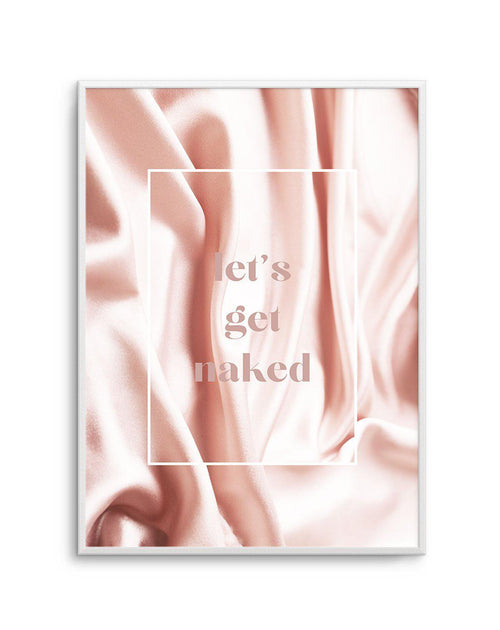 Let's Get Naked Art Print-PRINT-Olive et Oriel-Olive et Oriel-A5 | 5.8" x 8.3" | 14.8 x 21cm-Unframed Art Print-With White Border-Buy-Australian-Art-Prints-Online-with-Olive-et-Oriel-Your-Artwork-Specialists-Austrailia-Decorate-With-Coastal-Photo-Wall-Art-Prints-From-Our-Beach-House-Artwork-Collection-Fine-Poster-and-Framed-Artwork