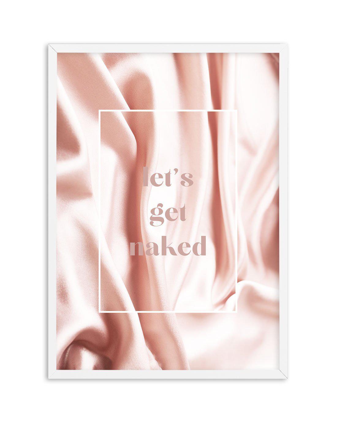 Let's Get Naked Art Print-PRINT-Olive et Oriel-Olive et Oriel-A5 | 5.8" x 8.3" | 14.8 x 21cm-White-With White Border-Buy-Australian-Art-Prints-Online-with-Olive-et-Oriel-Your-Artwork-Specialists-Austrailia-Decorate-With-Coastal-Photo-Wall-Art-Prints-From-Our-Beach-House-Artwork-Collection-Fine-Poster-and-Framed-Artwork