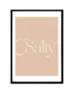 Lets Get Salty Art Print-PRINT-Olive et Oriel-Olive et Oriel-A5 | 5.8" x 8.3" | 14.8 x 21cm-Black-With White Border-Buy-Australian-Art-Prints-Online-with-Olive-et-Oriel-Your-Artwork-Specialists-Austrailia-Decorate-With-Coastal-Photo-Wall-Art-Prints-From-Our-Beach-House-Artwork-Collection-Fine-Poster-and-Framed-Artwork
