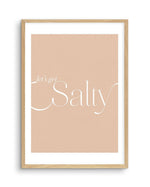 Lets Get Salty Art Print-PRINT-Olive et Oriel-Olive et Oriel-A5 | 5.8" x 8.3" | 14.8 x 21cm-Oak-With White Border-Buy-Australian-Art-Prints-Online-with-Olive-et-Oriel-Your-Artwork-Specialists-Austrailia-Decorate-With-Coastal-Photo-Wall-Art-Prints-From-Our-Beach-House-Artwork-Collection-Fine-Poster-and-Framed-Artwork