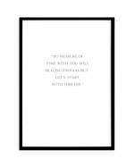 Let's Start With Forever Art Print-PRINT-Olive et Oriel-Olive et Oriel-A4 | 8.3" x 11.7" | 21 x 29.7cm-Black-With White Border-Buy-Australian-Art-Prints-Online-with-Olive-et-Oriel-Your-Artwork-Specialists-Austrailia-Decorate-With-Coastal-Photo-Wall-Art-Prints-From-Our-Beach-House-Artwork-Collection-Fine-Poster-and-Framed-Artwork