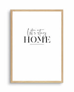 Let's Stay Home Art Print-PRINT-Olive et Oriel-Olive et Oriel-A4 | 8.3" x 11.7" | 21 x 29.7cm-Oak-With White Border-Buy-Australian-Art-Prints-Online-with-Olive-et-Oriel-Your-Artwork-Specialists-Austrailia-Decorate-With-Coastal-Photo-Wall-Art-Prints-From-Our-Beach-House-Artwork-Collection-Fine-Poster-and-Framed-Artwork