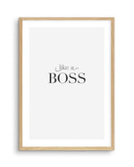 Like A Boss Art Print-PRINT-Olive et Oriel-Olive et Oriel-A5 | 5.8" x 8.3" | 14.8 x 21cm-Oak-With White Border-Buy-Australian-Art-Prints-Online-with-Olive-et-Oriel-Your-Artwork-Specialists-Austrailia-Decorate-With-Coastal-Photo-Wall-Art-Prints-From-Our-Beach-House-Artwork-Collection-Fine-Poster-and-Framed-Artwork