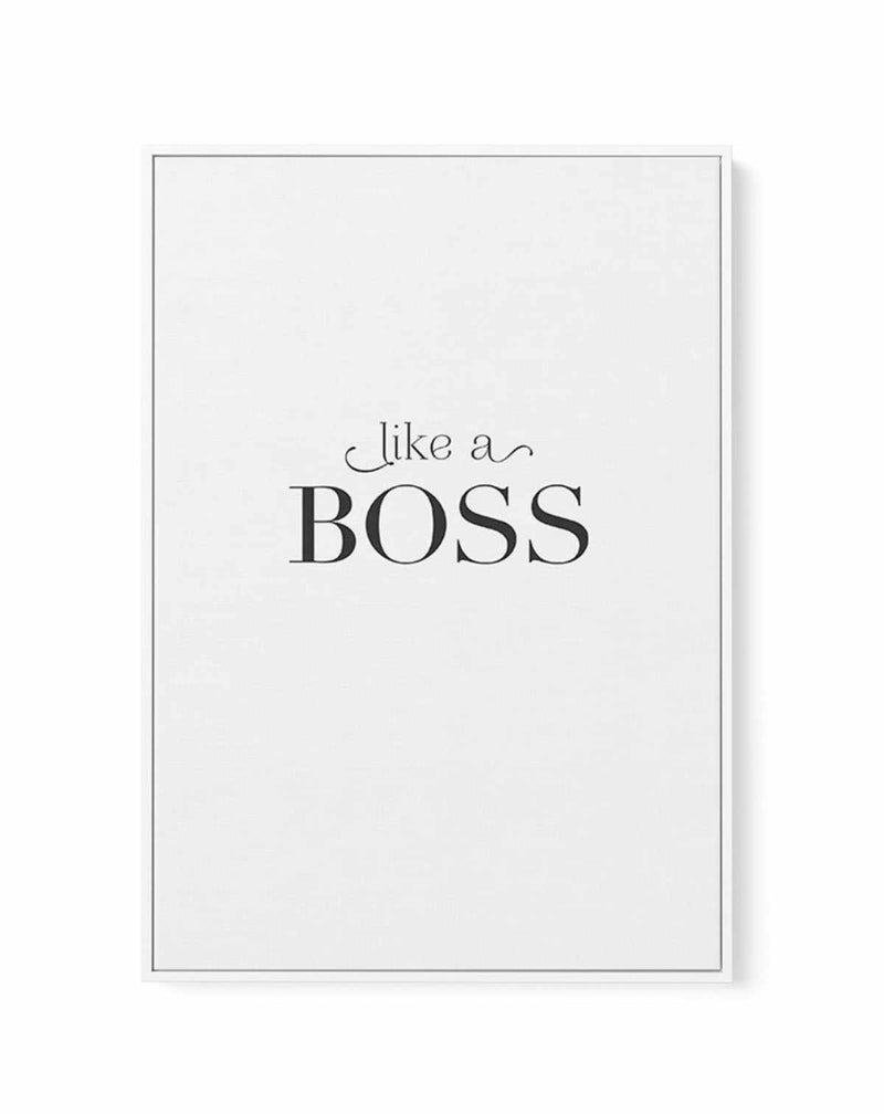 Like A Boss | Framed Canvas-CANVAS-You can shop wall art online with Olive et Oriel for everything from abstract art to fun kids wall art. Our beautiful modern art prints and canvas art are available from large canvas prints to wall art paintings and our proudly Australian artwork collection offers only the highest quality framed large wall art and canvas art Australia - You can buy fashion photography prints or Hampton print posters and paintings on canvas from Olive et Oriel and have them deli