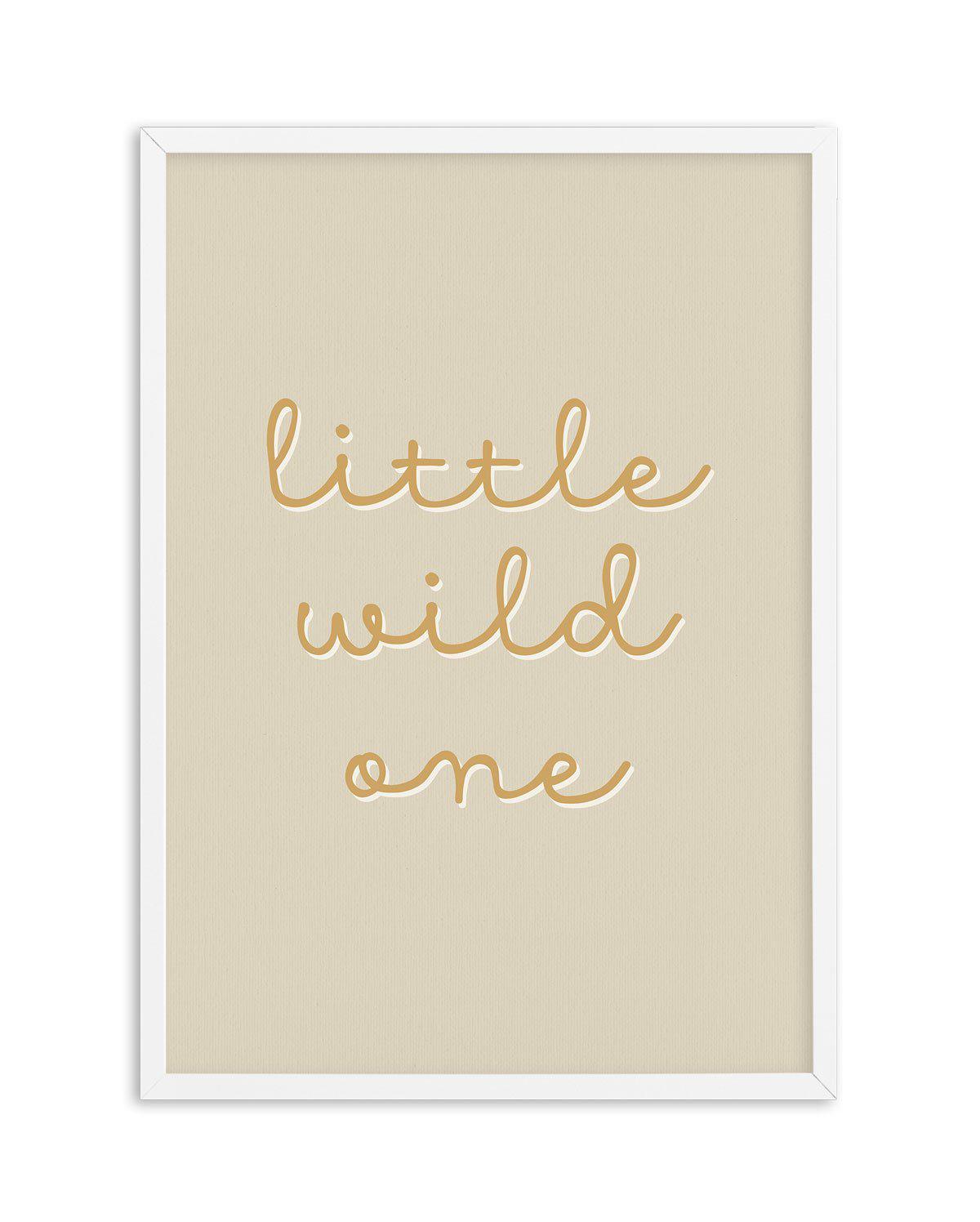 Little Wild One Art Print-PRINT-Olive et Oriel-Olive et Oriel-A5 | 5.8" x 8.3" | 14.8 x 21cm-White-With White Border-Buy-Australian-Art-Prints-Online-with-Olive-et-Oriel-Your-Artwork-Specialists-Austrailia-Decorate-With-Coastal-Photo-Wall-Art-Prints-From-Our-Beach-House-Artwork-Collection-Fine-Poster-and-Framed-Artwork