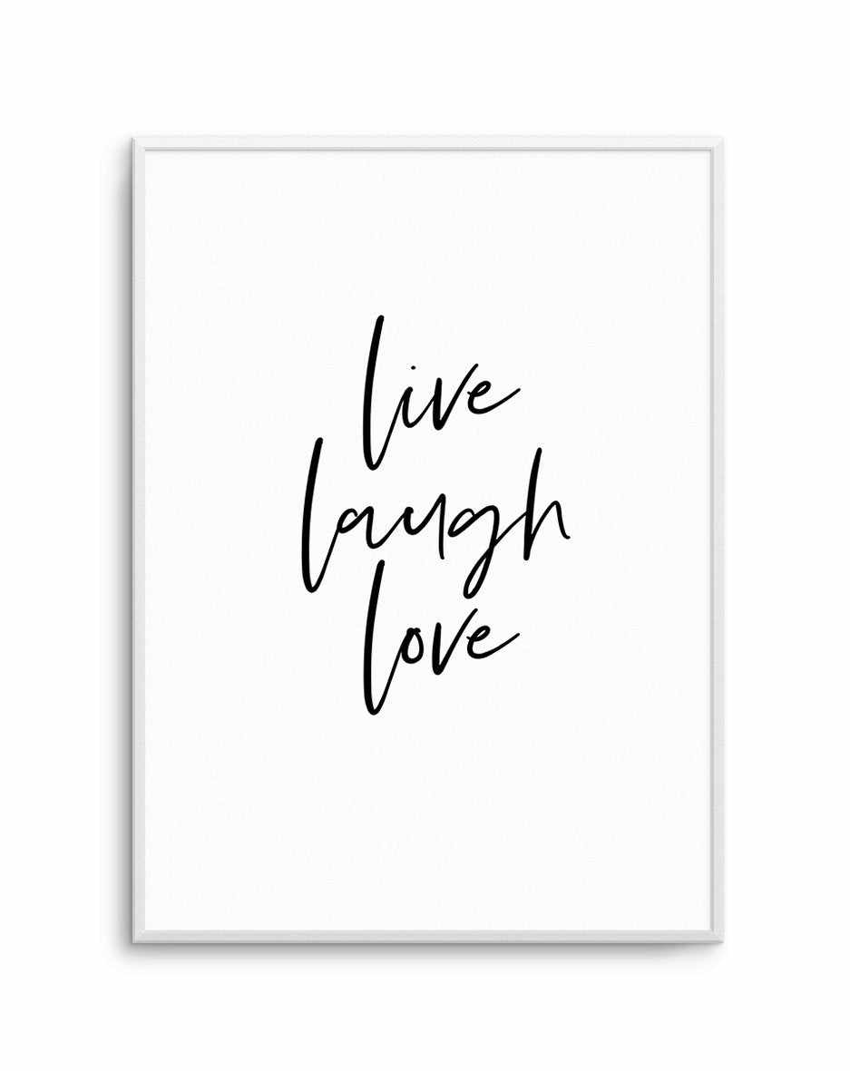 Live, Laugh, Love Art Print-PRINT-Olive et Oriel-Olive et Oriel-A5 | 5.8" x 8.3" | 14.8 x 21cm-Unframed Art Print-With White Border-Buy-Australian-Art-Prints-Online-with-Olive-et-Oriel-Your-Artwork-Specialists-Austrailia-Decorate-With-Coastal-Photo-Wall-Art-Prints-From-Our-Beach-House-Artwork-Collection-Fine-Poster-and-Framed-Artwork