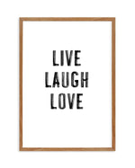 Live Laugh Love | 3 Colour Options Art Print-PRINT-Olive et Oriel-Olive et Oriel-50x70 cm | 19.6" x 27.5"-Walnut-With White Border-Buy-Australian-Art-Prints-Online-with-Olive-et-Oriel-Your-Artwork-Specialists-Austrailia-Decorate-With-Coastal-Photo-Wall-Art-Prints-From-Our-Beach-House-Artwork-Collection-Fine-Poster-and-Framed-Artwork