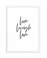 Live, Laugh, Love Art Print-PRINT-Olive et Oriel-Olive et Oriel-A4 | 8.3" x 11.7" | 21 x 29.7cm-White-With White Border-Buy-Australian-Art-Prints-Online-with-Olive-et-Oriel-Your-Artwork-Specialists-Austrailia-Decorate-With-Coastal-Photo-Wall-Art-Prints-From-Our-Beach-House-Artwork-Collection-Fine-Poster-and-Framed-Artwork
