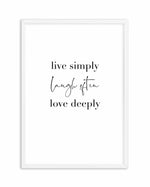 Live Simply Laugh Often Art Print-PRINT-Olive et Oriel-Olive et Oriel-A5 | 5.8" x 8.3" | 14.8 x 21cm-White-With White Border-Buy-Australian-Art-Prints-Online-with-Olive-et-Oriel-Your-Artwork-Specialists-Austrailia-Decorate-With-Coastal-Photo-Wall-Art-Prints-From-Our-Beach-House-Artwork-Collection-Fine-Poster-and-Framed-Artwork