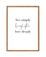 Live Simply Laugh Often Art Print-PRINT-Olive et Oriel-Olive et Oriel-50x70 cm | 19.6" x 27.5"-Walnut-With White Border-Buy-Australian-Art-Prints-Online-with-Olive-et-Oriel-Your-Artwork-Specialists-Austrailia-Decorate-With-Coastal-Photo-Wall-Art-Prints-From-Our-Beach-House-Artwork-Collection-Fine-Poster-and-Framed-Artwork