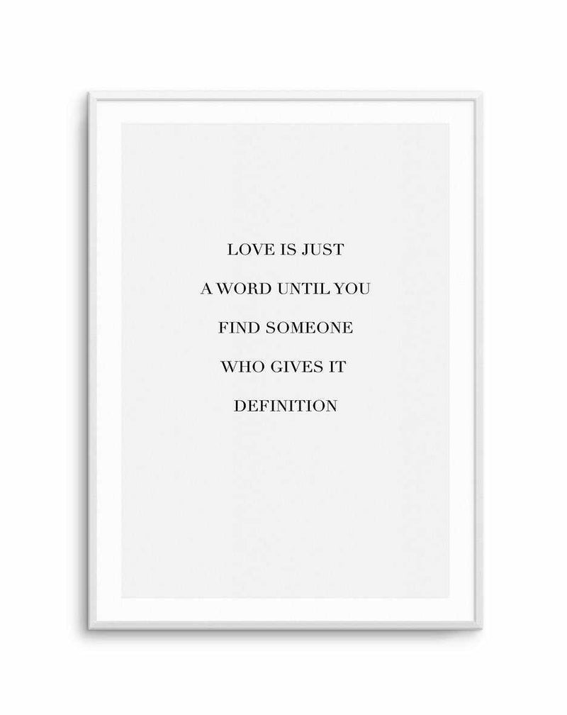 Love Is Art Print-PRINT-Olive et Oriel-Olive et Oriel-A5 | 5.8" x 8.3" | 14.8 x 21cm-Unframed Art Print-With White Border-Buy-Australian-Art-Prints-Online-with-Olive-et-Oriel-Your-Artwork-Specialists-Austrailia-Decorate-With-Coastal-Photo-Wall-Art-Prints-From-Our-Beach-House-Artwork-Collection-Fine-Poster-and-Framed-Artwork
