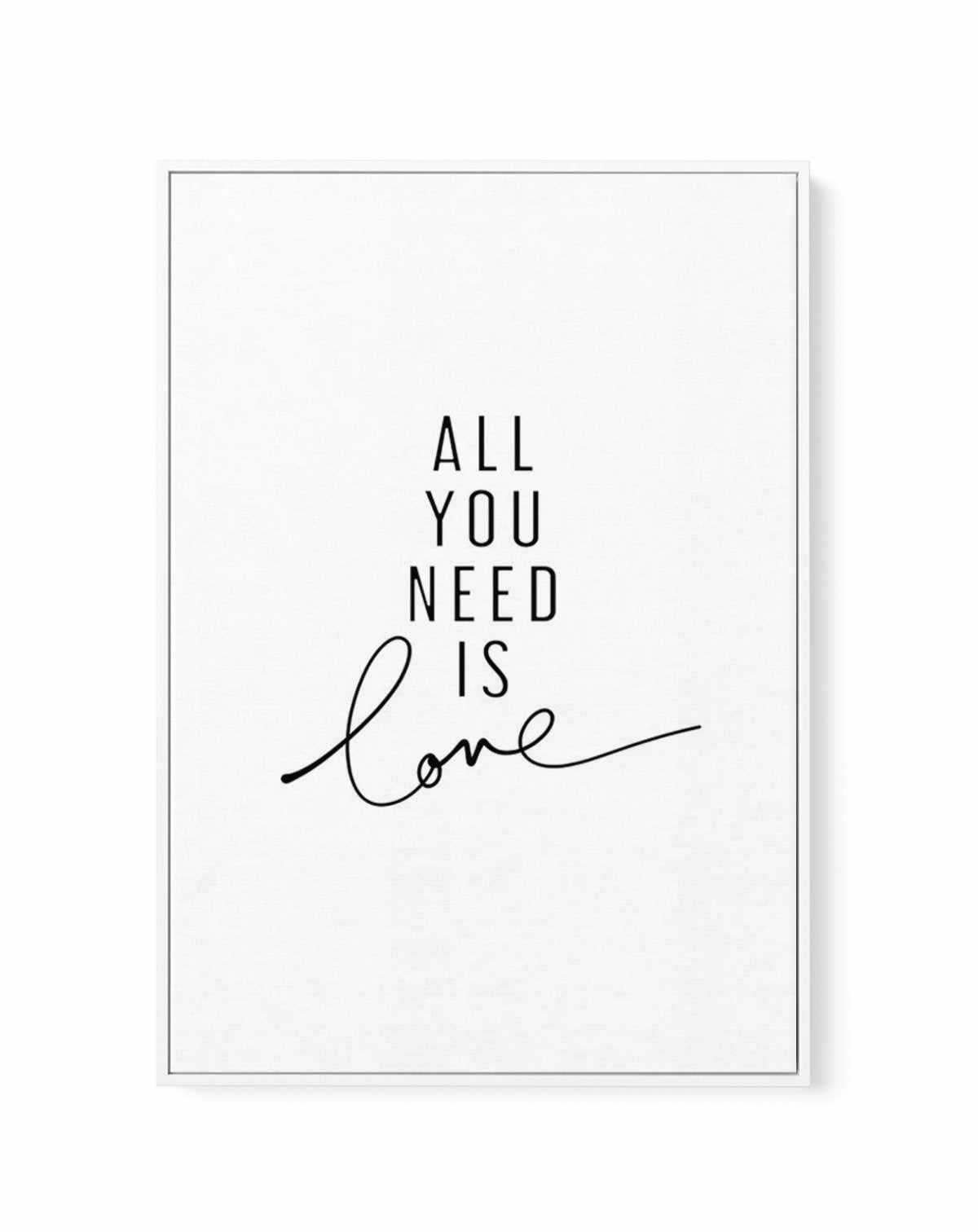 Love Is All You Need | Framed Canvas-CANVAS-You can shop wall art online with Olive et Oriel for everything from abstract art to fun kids wall art. Our beautiful modern art prints and canvas art are available from large canvas prints to wall art paintings and our proudly Australian artwork collection offers only the highest quality framed large wall art and canvas art Australia - You can buy fashion photography prints or Hampton print posters and paintings on canvas from Olive et Oriel and have 