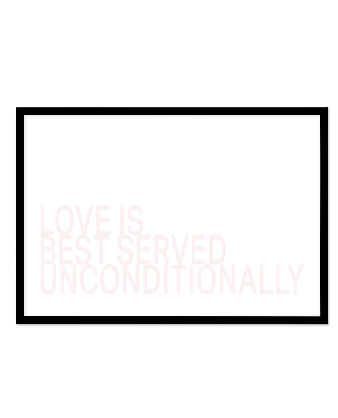 Love Is Best Served Art Print-PRINT-Olive et Oriel-Olive et Oriel-A5 | 5.8" x 8.3" | 14.8 x 21cm-Black-With White Border-Buy-Australian-Art-Prints-Online-with-Olive-et-Oriel-Your-Artwork-Specialists-Austrailia-Decorate-With-Coastal-Photo-Wall-Art-Prints-From-Our-Beach-House-Artwork-Collection-Fine-Poster-and-Framed-Artwork