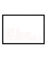 Love Is Best Served Art Print-PRINT-Olive et Oriel-Olive et Oriel-A5 | 5.8" x 8.3" | 14.8 x 21cm-Black-With White Border-Buy-Australian-Art-Prints-Online-with-Olive-et-Oriel-Your-Artwork-Specialists-Austrailia-Decorate-With-Coastal-Photo-Wall-Art-Prints-From-Our-Beach-House-Artwork-Collection-Fine-Poster-and-Framed-Artwork