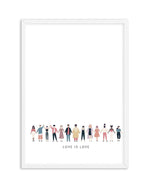 Love Is Love | Human Rights Art Print-PRINT-Olive et Oriel-Olive et Oriel-A5 | 5.8" x 8.3" | 14.8 x 21cm-White-With White Border-Buy-Australian-Art-Prints-Online-with-Olive-et-Oriel-Your-Artwork-Specialists-Austrailia-Decorate-With-Coastal-Photo-Wall-Art-Prints-From-Our-Beach-House-Artwork-Collection-Fine-Poster-and-Framed-Artwork