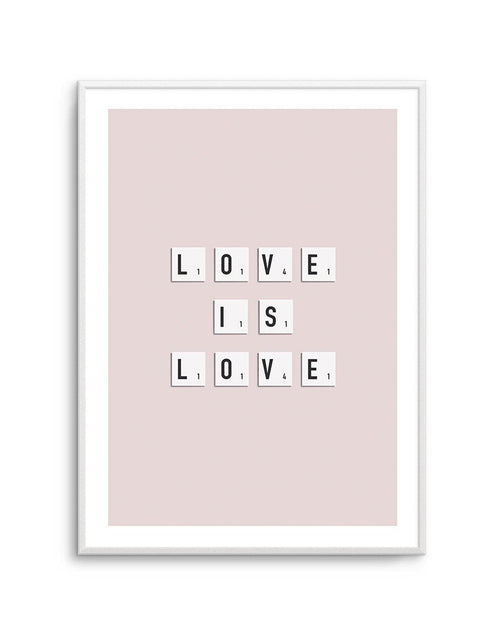 Love Is Love | Letter Tiles Art Print-PRINT-Olive et Oriel-Olive et Oriel-A5 | 5.8" x 8.3" | 14.8 x 21cm-Unframed Art Print-With White Border-Buy-Australian-Art-Prints-Online-with-Olive-et-Oriel-Your-Artwork-Specialists-Austrailia-Decorate-With-Coastal-Photo-Wall-Art-Prints-From-Our-Beach-House-Artwork-Collection-Fine-Poster-and-Framed-Artwork