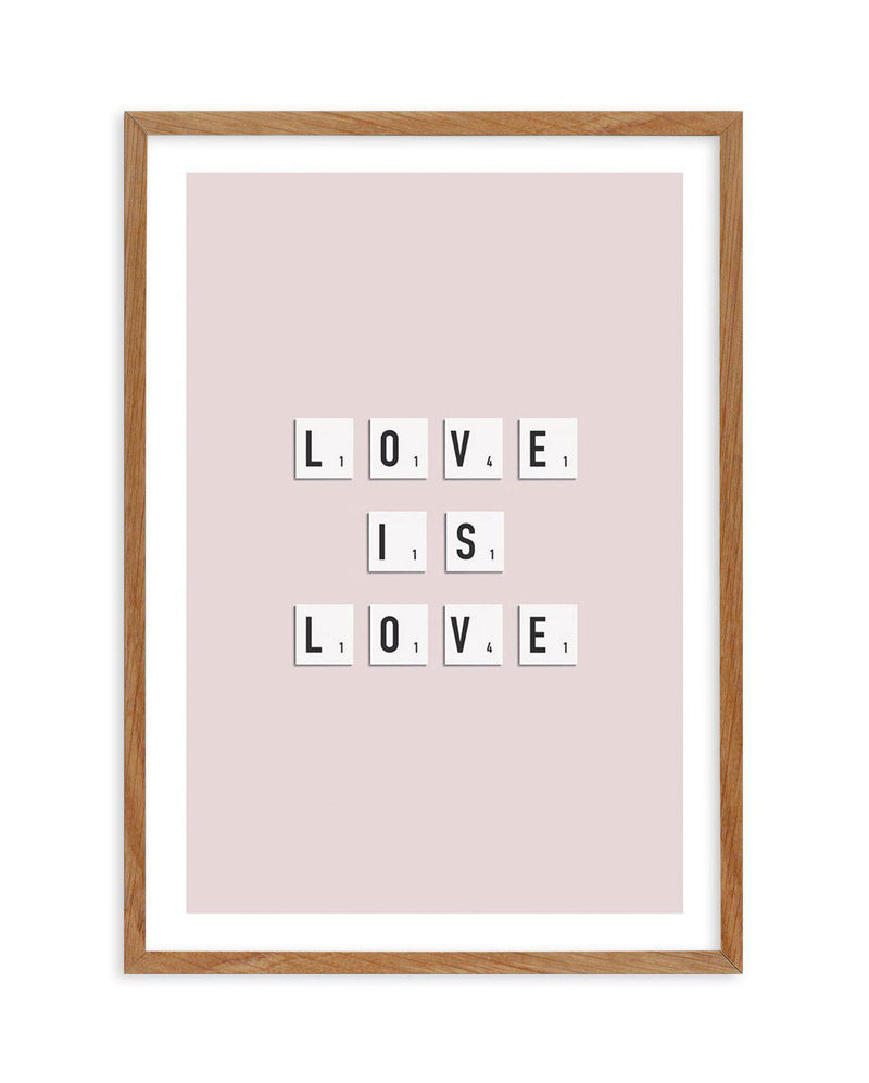 Love Is Love | Letter Tiles Art Print-PRINT-Olive et Oriel-Olive et Oriel-50x70 cm | 19.6" x 27.5"-Walnut-With White Border-Buy-Australian-Art-Prints-Online-with-Olive-et-Oriel-Your-Artwork-Specialists-Austrailia-Decorate-With-Coastal-Photo-Wall-Art-Prints-From-Our-Beach-House-Artwork-Collection-Fine-Poster-and-Framed-Artwork