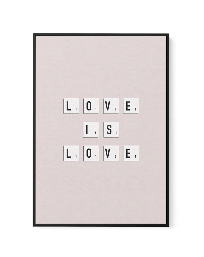 Love Is Love | Letter Tiles | Framed Canvas-CANVAS-You can shop wall art online with Olive et Oriel for everything from abstract art to fun kids wall art. Our beautiful modern art prints and canvas art are available from large canvas prints to wall art paintings and our proudly Australian artwork collection offers only the highest quality framed large wall art and canvas art Australia - You can buy fashion photography prints or Hampton print posters and paintings on canvas from Olive et Oriel an