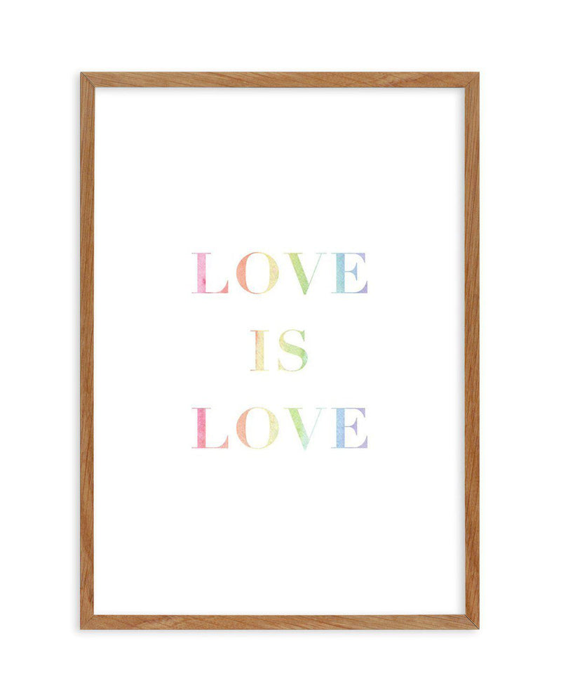 Love is Love | Rainbow Art Print-PRINT-Olive et Oriel-Olive et Oriel-50x70 cm | 19.6" x 27.5"-Walnut-With White Border-Buy-Australian-Art-Prints-Online-with-Olive-et-Oriel-Your-Artwork-Specialists-Austrailia-Decorate-With-Coastal-Photo-Wall-Art-Prints-From-Our-Beach-House-Artwork-Collection-Fine-Poster-and-Framed-Artwork
