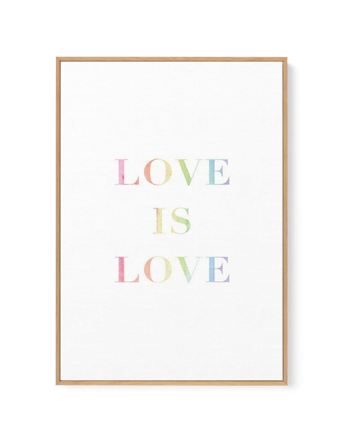 Love is Love | Rainbow | Framed Canvas-CANVAS-You can shop wall art online with Olive et Oriel for everything from abstract art to fun kids wall art. Our beautiful modern art prints and canvas art are available from large canvas prints to wall art paintings and our proudly Australian artwork collection offers only the highest quality framed large wall art and canvas art Australia - You can buy fashion photography prints or Hampton print posters and paintings on canvas from Olive et Oriel and hav