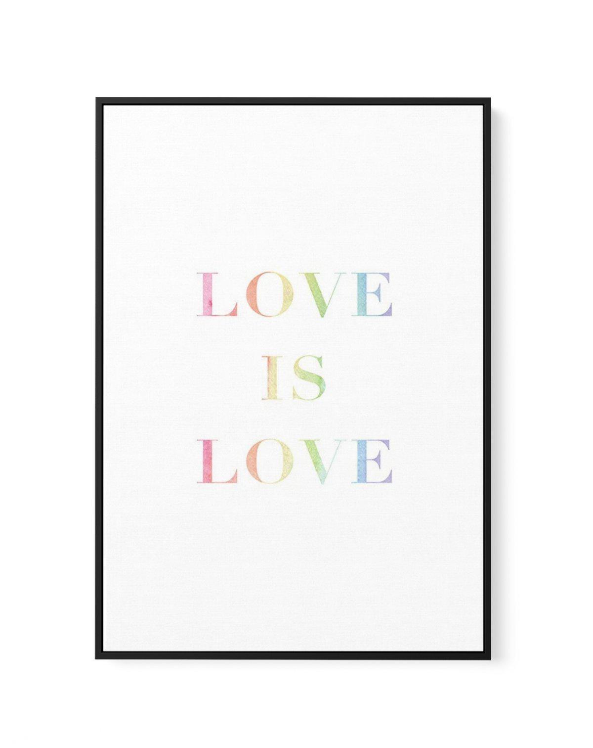 Love is Love | Rainbow | Framed Canvas-CANVAS-You can shop wall art online with Olive et Oriel for everything from abstract art to fun kids wall art. Our beautiful modern art prints and canvas art are available from large canvas prints to wall art paintings and our proudly Australian artwork collection offers only the highest quality framed large wall art and canvas art Australia - You can buy fashion photography prints or Hampton print posters and paintings on canvas from Olive et Oriel and hav