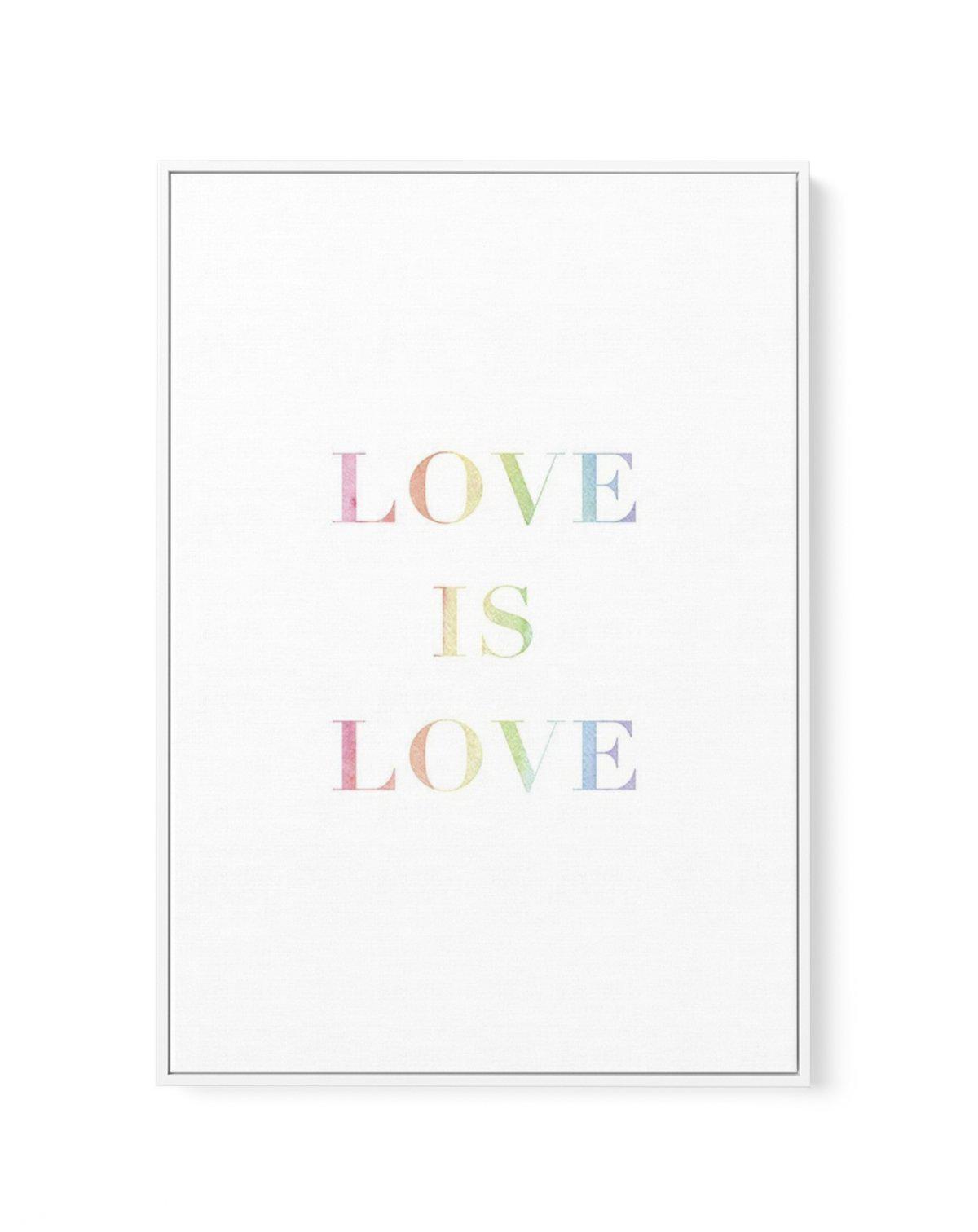 Love Is Love | Rainbow | Framed Canvas-CANVAS-You can shop wall art online with Olive et Oriel for everything from abstract art to fun kids wall art. Our beautiful modern art prints and canvas art are available from large canvas prints to wall art paintings and our proudly Australian artwork collection offers only the highest quality framed large wall art and canvas art Australia - You can buy fashion photography prints or Hampton print posters and paintings on canvas from Olive et Oriel and hav