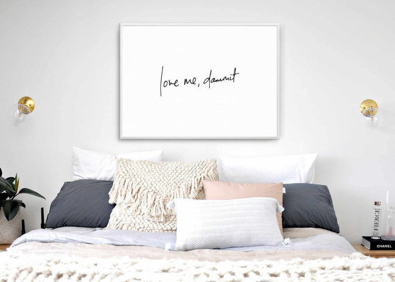 Love Me, Dammit | LS | Hand scripted Art Print-PRINT-Olive et Oriel-Olive et Oriel-Buy-Australian-Art-Prints-Online-with-Olive-et-Oriel-Your-Artwork-Specialists-Austrailia-Decorate-With-Coastal-Photo-Wall-Art-Prints-From-Our-Beach-House-Artwork-Collection-Fine-Poster-and-Framed-Artwork