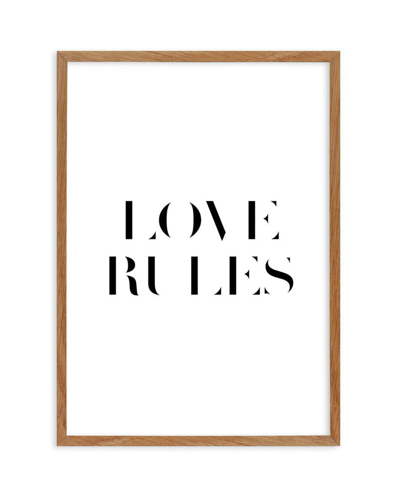 Love Rules Art Print-PRINT-Olive et Oriel-Olive et Oriel-50x70 cm | 19.6" x 27.5"-Walnut-With White Border-Buy-Australian-Art-Prints-Online-with-Olive-et-Oriel-Your-Artwork-Specialists-Austrailia-Decorate-With-Coastal-Photo-Wall-Art-Prints-From-Our-Beach-House-Artwork-Collection-Fine-Poster-and-Framed-Artwork