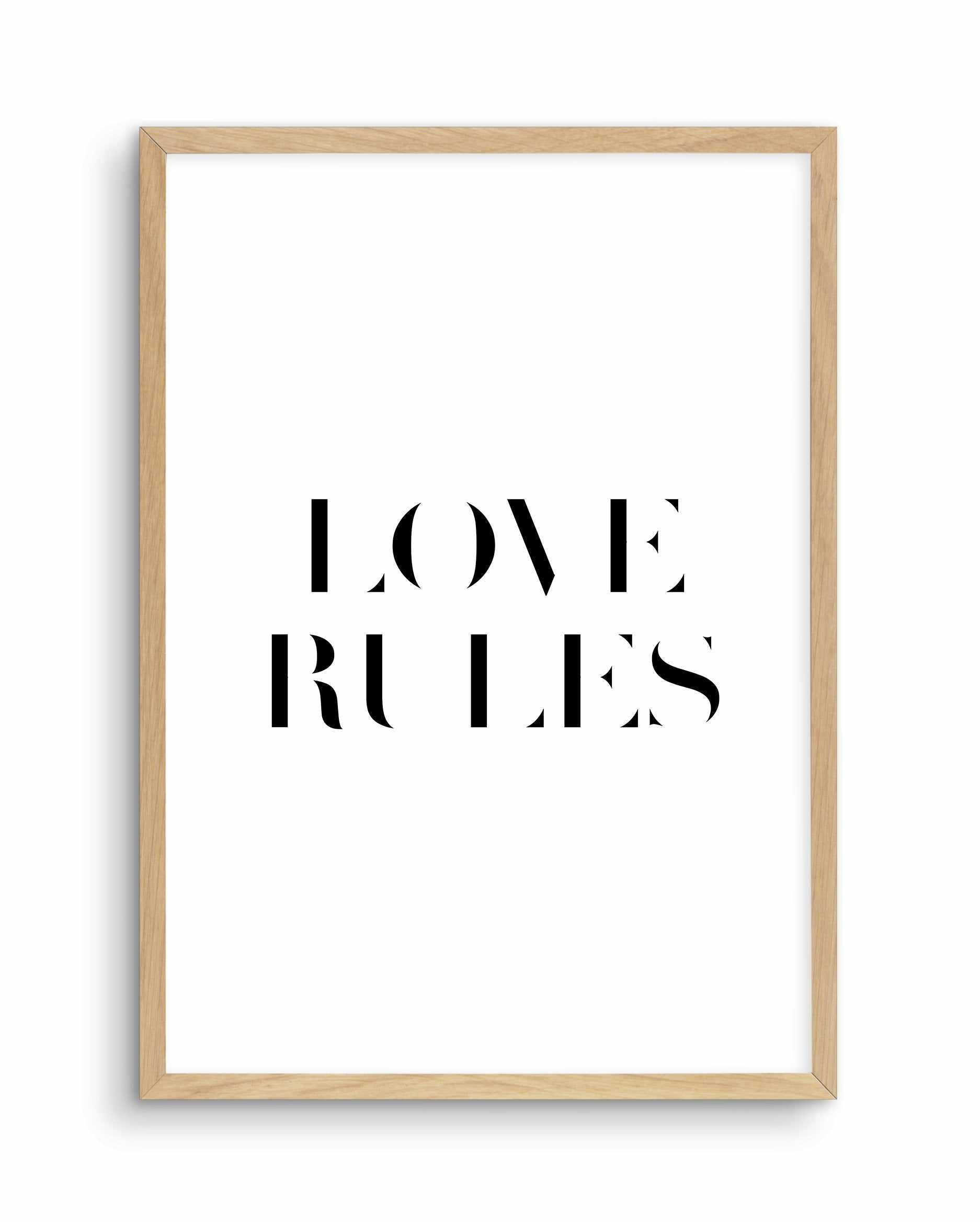 Love Rules Art Print-PRINT-Olive et Oriel-Olive et Oriel-A5 | 5.8" x 8.3" | 14.8 x 21cm-Oak-With White Border-Buy-Australian-Art-Prints-Online-with-Olive-et-Oriel-Your-Artwork-Specialists-Austrailia-Decorate-With-Coastal-Photo-Wall-Art-Prints-From-Our-Beach-House-Artwork-Collection-Fine-Poster-and-Framed-Artwork