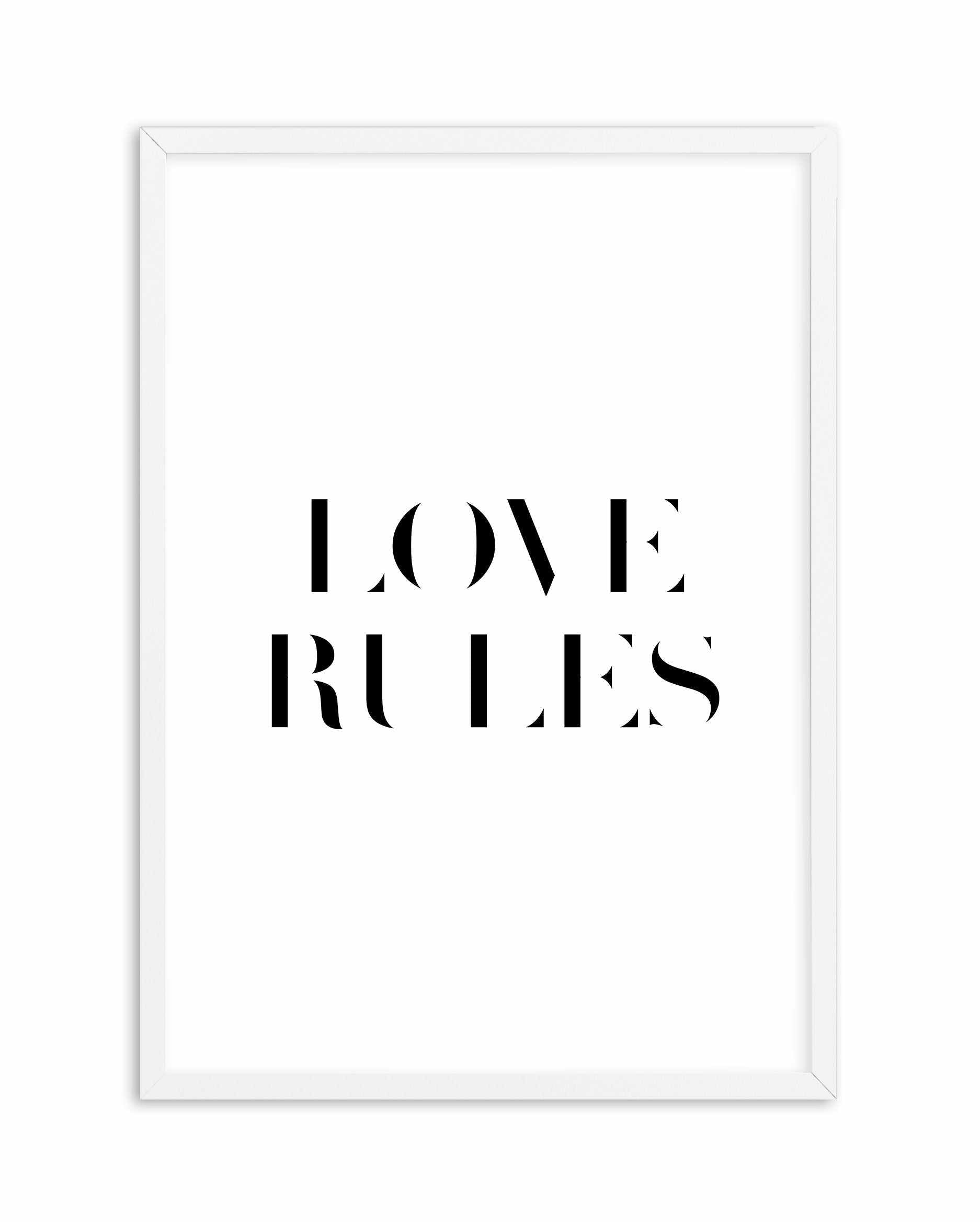 Love Rules Art Print-PRINT-Olive et Oriel-Olive et Oriel-A5 | 5.8" x 8.3" | 14.8 x 21cm-White-With White Border-Buy-Australian-Art-Prints-Online-with-Olive-et-Oriel-Your-Artwork-Specialists-Austrailia-Decorate-With-Coastal-Photo-Wall-Art-Prints-From-Our-Beach-House-Artwork-Collection-Fine-Poster-and-Framed-Artwork