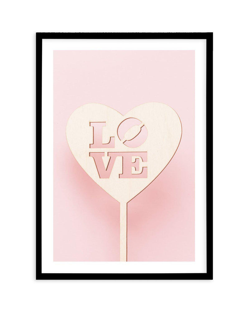 Love Sign Art Print-PRINT-Olive et Oriel-Olive et Oriel-A5 | 5.8" x 8.3" | 14.8 x 21cm-Black-With White Border-Buy-Australian-Art-Prints-Online-with-Olive-et-Oriel-Your-Artwork-Specialists-Austrailia-Decorate-With-Coastal-Photo-Wall-Art-Prints-From-Our-Beach-House-Artwork-Collection-Fine-Poster-and-Framed-Artwork