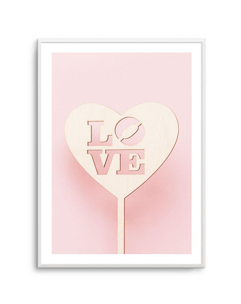 Love Sign Art Print-PRINT-Olive et Oriel-Olive et Oriel-A5 | 5.8" x 8.3" | 14.8 x 21cm-Unframed Art Print-With White Border-Buy-Australian-Art-Prints-Online-with-Olive-et-Oriel-Your-Artwork-Specialists-Austrailia-Decorate-With-Coastal-Photo-Wall-Art-Prints-From-Our-Beach-House-Artwork-Collection-Fine-Poster-and-Framed-Artwork