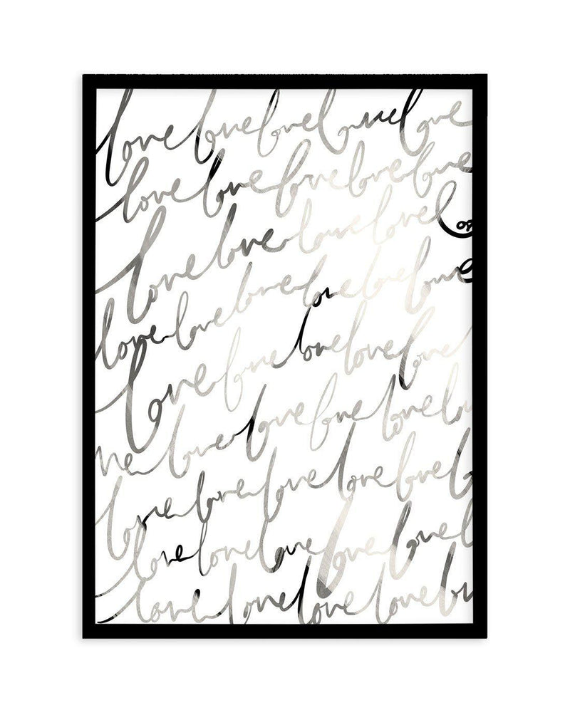 Love Written Art Print-PRINT-Olive et Oriel-Olive et Oriel-A5 | 5.8" x 8.3" | 14.8 x 21cm-Black-With White Border-Buy-Australian-Art-Prints-Online-with-Olive-et-Oriel-Your-Artwork-Specialists-Austrailia-Decorate-With-Coastal-Photo-Wall-Art-Prints-From-Our-Beach-House-Artwork-Collection-Fine-Poster-and-Framed-Artwork