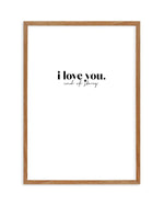 Love You - End Of. Art Print-PRINT-Olive et Oriel-Olive et Oriel-50x70 cm | 19.6" x 27.5"-Walnut-With White Border-Buy-Australian-Art-Prints-Online-with-Olive-et-Oriel-Your-Artwork-Specialists-Austrailia-Decorate-With-Coastal-Photo-Wall-Art-Prints-From-Our-Beach-House-Artwork-Collection-Fine-Poster-and-Framed-Artwork