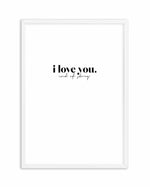 Love You - End Of. Art Print-PRINT-Olive et Oriel-Olive et Oriel-A5 | 5.8" x 8.3" | 14.8 x 21cm-White-With White Border-Buy-Australian-Art-Prints-Online-with-Olive-et-Oriel-Your-Artwork-Specialists-Austrailia-Decorate-With-Coastal-Photo-Wall-Art-Prints-From-Our-Beach-House-Artwork-Collection-Fine-Poster-and-Framed-Artwork
