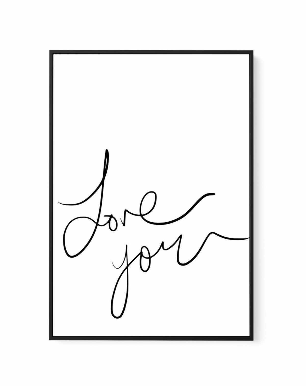 Love You | Hand Scripted | Framed Canvas-CANVAS-You can shop wall art online with Olive et Oriel for everything from abstract art to fun kids wall art. Our beautiful modern art prints and canvas art are available from large canvas prints to wall art paintings and our proudly Australian artwork collection offers only the highest quality framed large wall art and canvas art Australia - You can buy fashion photography prints or Hampton print posters and paintings on canvas from Olive et Oriel and h