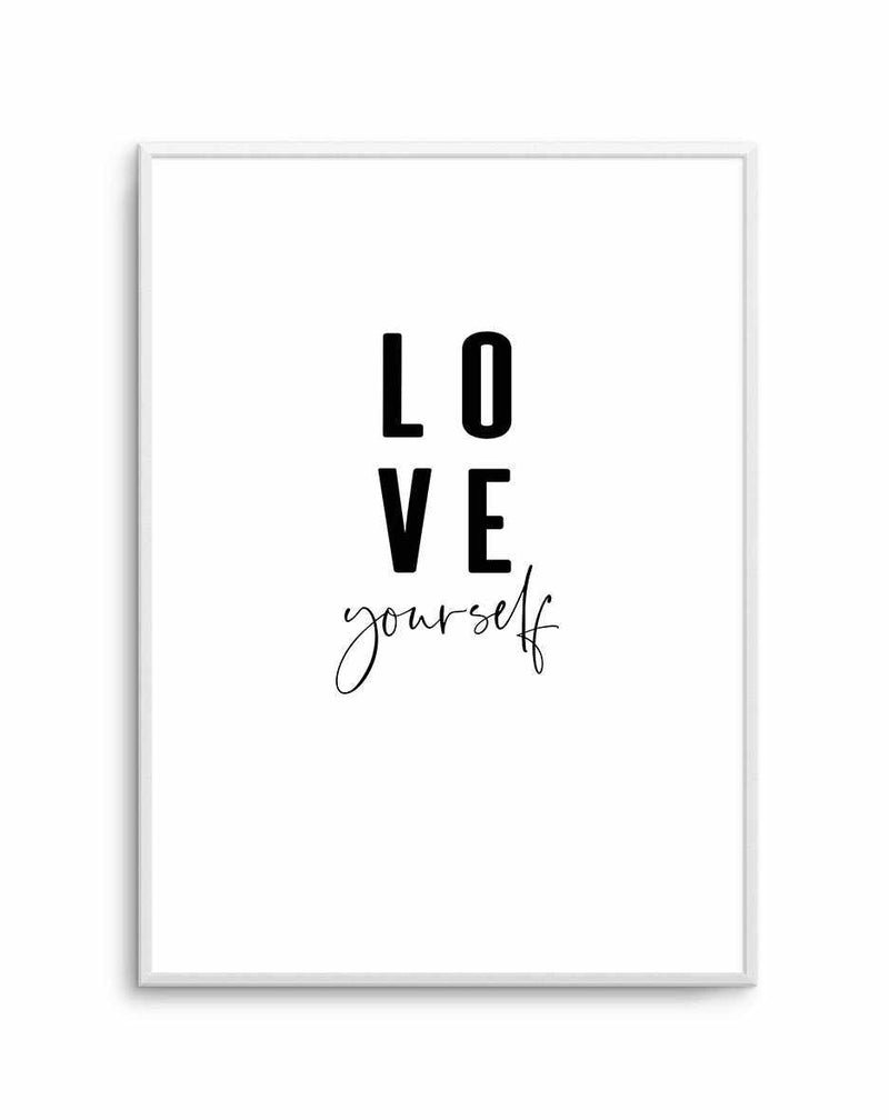 Love Yourself | 2 Colour Options Art Print-PRINT-Olive et Oriel-Olive et Oriel-Buy-Australian-Art-Prints-Online-with-Olive-et-Oriel-Your-Artwork-Specialists-Austrailia-Decorate-With-Coastal-Photo-Wall-Art-Prints-From-Our-Beach-House-Artwork-Collection-Fine-Poster-and-Framed-Artwork