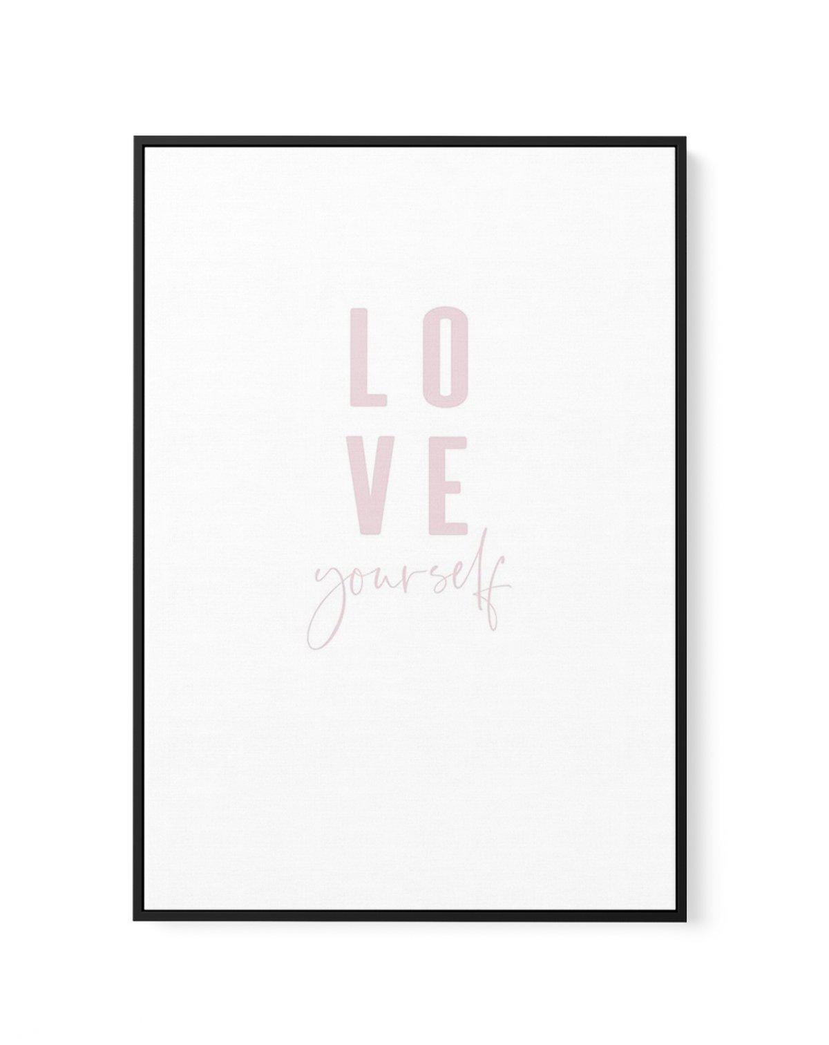 Love Yourself | 2 Colour Options | Framed Canvas-CANVAS-You can shop wall art online with Olive et Oriel for everything from abstract art to fun kids wall art. Our beautiful modern art prints and canvas art are available from large canvas prints to wall art paintings and our proudly Australian artwork collection offers only the highest quality framed large wall art and canvas art Australia - You can buy fashion photography prints or Hampton print posters and paintings on canvas from Olive et Ori