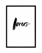 Lovers | Brushscript Art Print-PRINT-Olive et Oriel-Olive et Oriel-A5 | 5.8" x 8.3" | 14.8 x 21cm-Black-With White Border-Buy-Australian-Art-Prints-Online-with-Olive-et-Oriel-Your-Artwork-Specialists-Austrailia-Decorate-With-Coastal-Photo-Wall-Art-Prints-From-Our-Beach-House-Artwork-Collection-Fine-Poster-and-Framed-Artwork