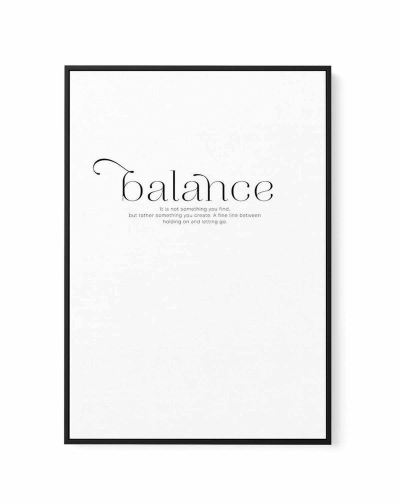 Meaning Of Balance | Framed Canvas-CANVAS-You can shop wall art online with Olive et Oriel for everything from abstract art to fun kids wall art. Our beautiful modern art prints and canvas art are available from large canvas prints to wall art paintings and our proudly Australian artwork collection offers only the highest quality framed large wall art and canvas art Australia - You can buy fashion photography prints or Hampton print posters and paintings on canvas from Olive et Oriel and have th