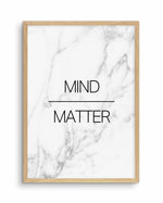 Mind Over Matter Art Print-PRINT-Olive et Oriel-Olive et Oriel-A5 | 5.8" x 8.3" | 14.8 x 21cm-Oak-With White Border-Buy-Australian-Art-Prints-Online-with-Olive-et-Oriel-Your-Artwork-Specialists-Austrailia-Decorate-With-Coastal-Photo-Wall-Art-Prints-From-Our-Beach-House-Artwork-Collection-Fine-Poster-and-Framed-Artwork