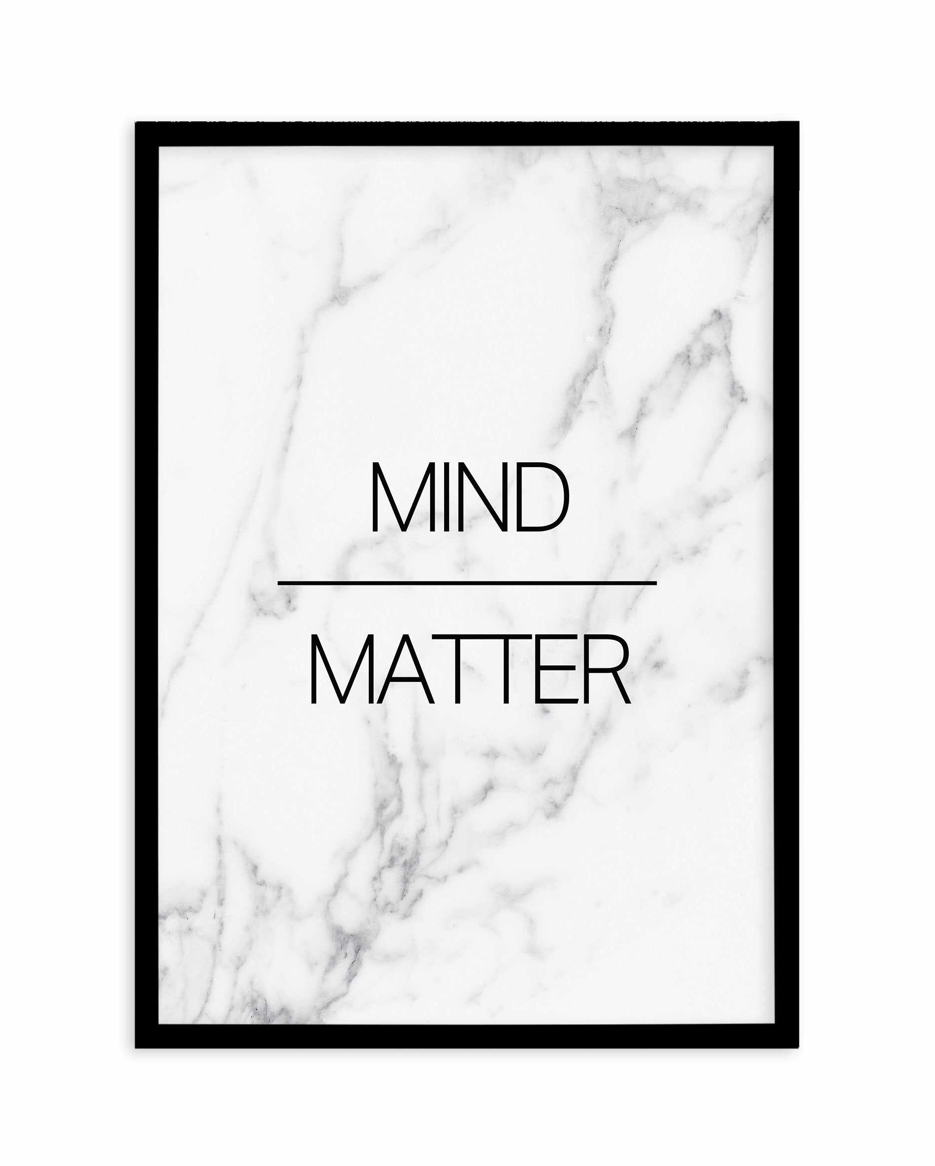 Mind Over Matter Art Print-PRINT-Olive et Oriel-Olive et Oriel-A5 | 5.8" x 8.3" | 14.8 x 21cm-Black-With White Border-Buy-Australian-Art-Prints-Online-with-Olive-et-Oriel-Your-Artwork-Specialists-Austrailia-Decorate-With-Coastal-Photo-Wall-Art-Prints-From-Our-Beach-House-Artwork-Collection-Fine-Poster-and-Framed-Artwork