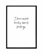 Mixed Drinks About Feelings Art Print-PRINT-Olive et Oriel-Olive et Oriel-A4 | 8.3" x 11.7" | 21 x 29.7cm-Black-With White Border-Buy-Australian-Art-Prints-Online-with-Olive-et-Oriel-Your-Artwork-Specialists-Austrailia-Decorate-With-Coastal-Photo-Wall-Art-Prints-From-Our-Beach-House-Artwork-Collection-Fine-Poster-and-Framed-Artwork