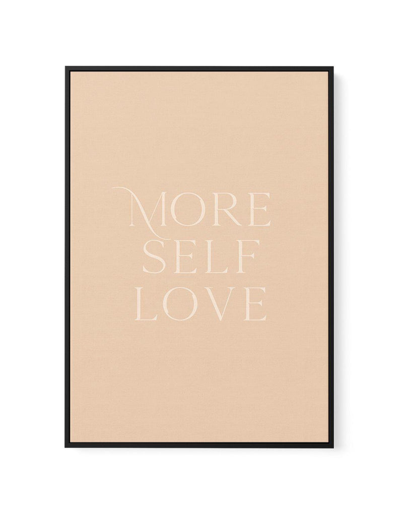 More Self Love | Framed Canvas-CANVAS-You can shop wall art online with Olive et Oriel for everything from abstract art to fun kids wall art. Our beautiful modern art prints and canvas art are available from large canvas prints to wall art paintings and our proudly Australian artwork collection offers only the highest quality framed large wall art and canvas art Australia - You can buy fashion photography prints or Hampton print posters and paintings on canvas from Olive et Oriel and have them d