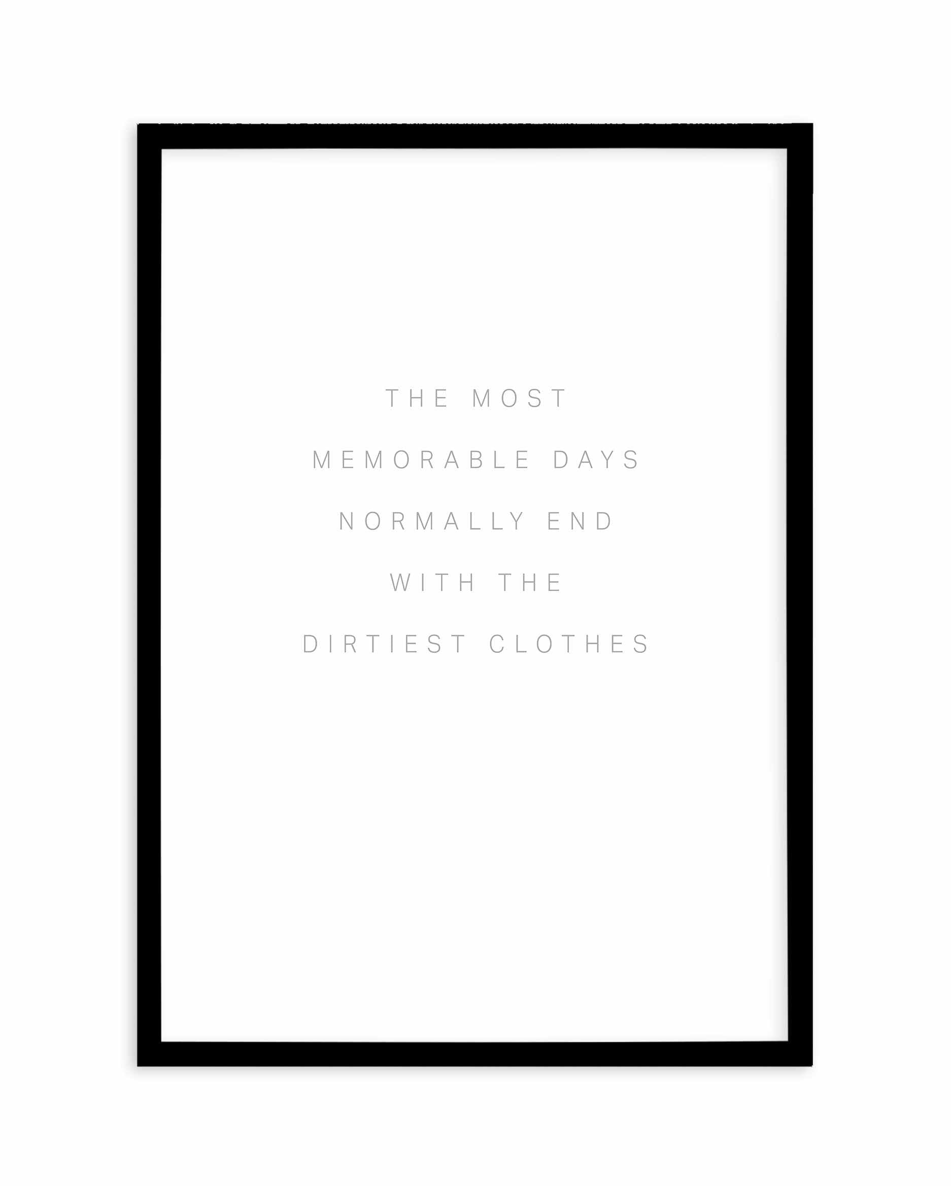 Most Memorable Days Art Print-PRINT-Olive et Oriel-Olive et Oriel-A4 | 8.3" x 11.7" | 21 x 29.7cm-Black-With White Border-Buy-Australian-Art-Prints-Online-with-Olive-et-Oriel-Your-Artwork-Specialists-Austrailia-Decorate-With-Coastal-Photo-Wall-Art-Prints-From-Our-Beach-House-Artwork-Collection-Fine-Poster-and-Framed-Artwork