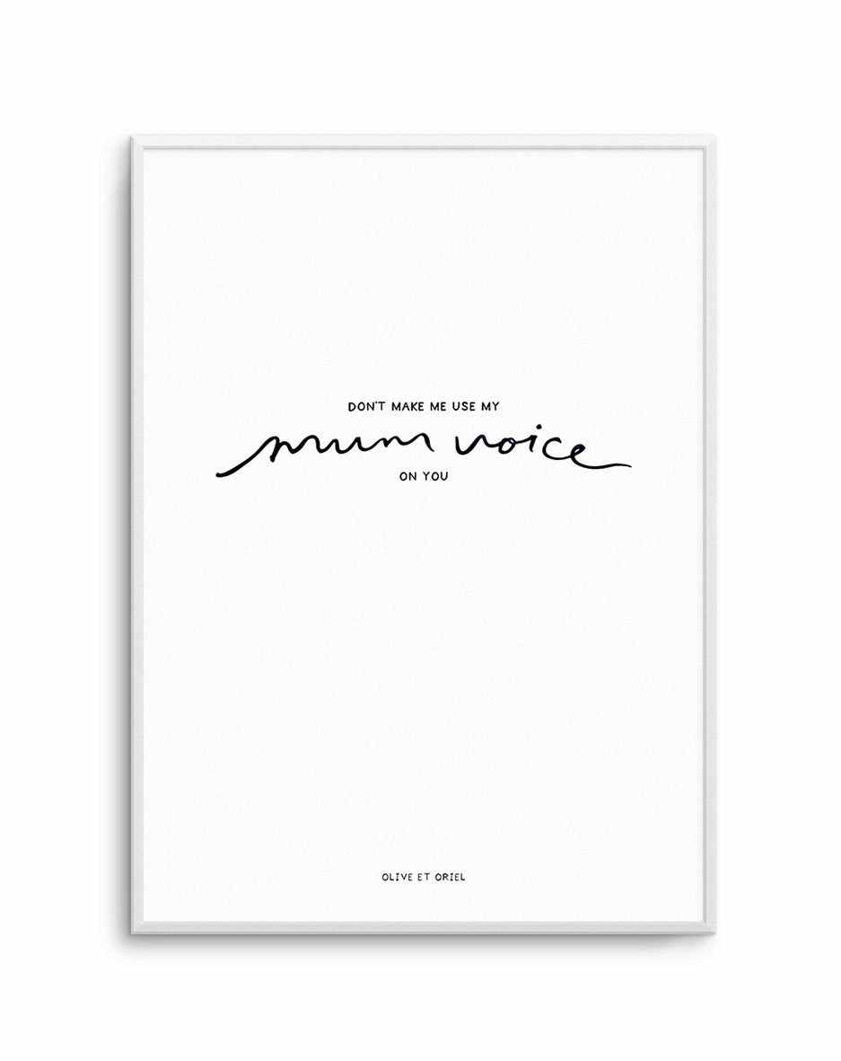 Mum Voice | Hand scripted Art Print-PRINT-Olive et Oriel-Olive et Oriel-A5 | 5.8" x 8.3" | 14.8 x 21cm-Unframed Art Print-With White Border-Buy-Australian-Art-Prints-Online-with-Olive-et-Oriel-Your-Artwork-Specialists-Austrailia-Decorate-With-Coastal-Photo-Wall-Art-Prints-From-Our-Beach-House-Artwork-Collection-Fine-Poster-and-Framed-Artwork