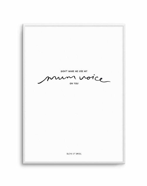 Mum Voice | Hand scripted Art Print-PRINT-Olive et Oriel-Olive et Oriel-A5 | 5.8" x 8.3" | 14.8 x 21cm-Unframed Art Print-With White Border-Buy-Australian-Art-Prints-Online-with-Olive-et-Oriel-Your-Artwork-Specialists-Austrailia-Decorate-With-Coastal-Photo-Wall-Art-Prints-From-Our-Beach-House-Artwork-Collection-Fine-Poster-and-Framed-Artwork
